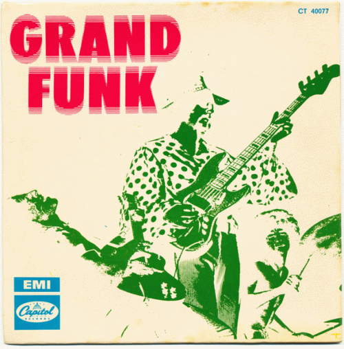 Grand Funk Railroad : Grand Funk (EP)